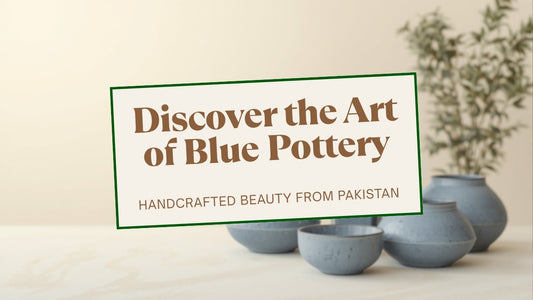 Blue Pottery Pakistan blog header for Kraft Store, traditional Multani ceramics history and buying guide