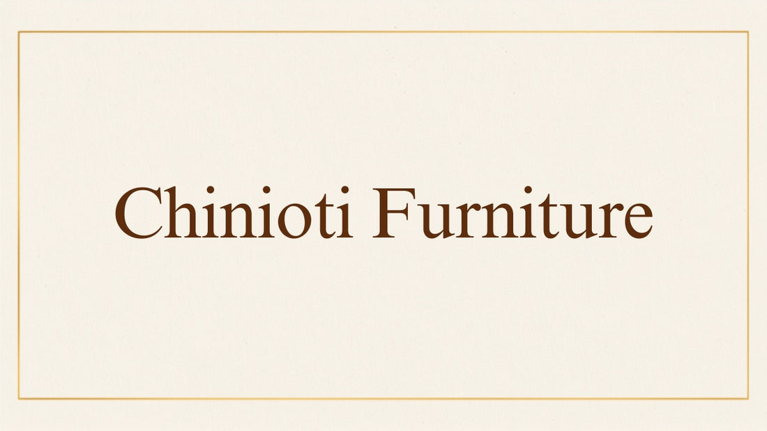 Chinioti furniture tradition blog header for Kraft Store, Pakistan's intricate woodworking craft