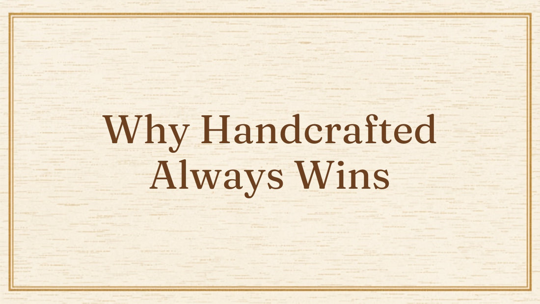 Kraft Store versus generic online stores blog header, why handcrafted always wins comparison