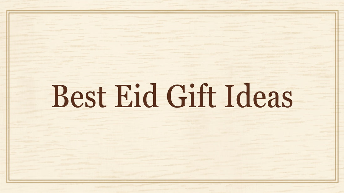 Best Eid gift ideas in Pakistan blog header for Kraft Store, handcrafted and meaningful gifts