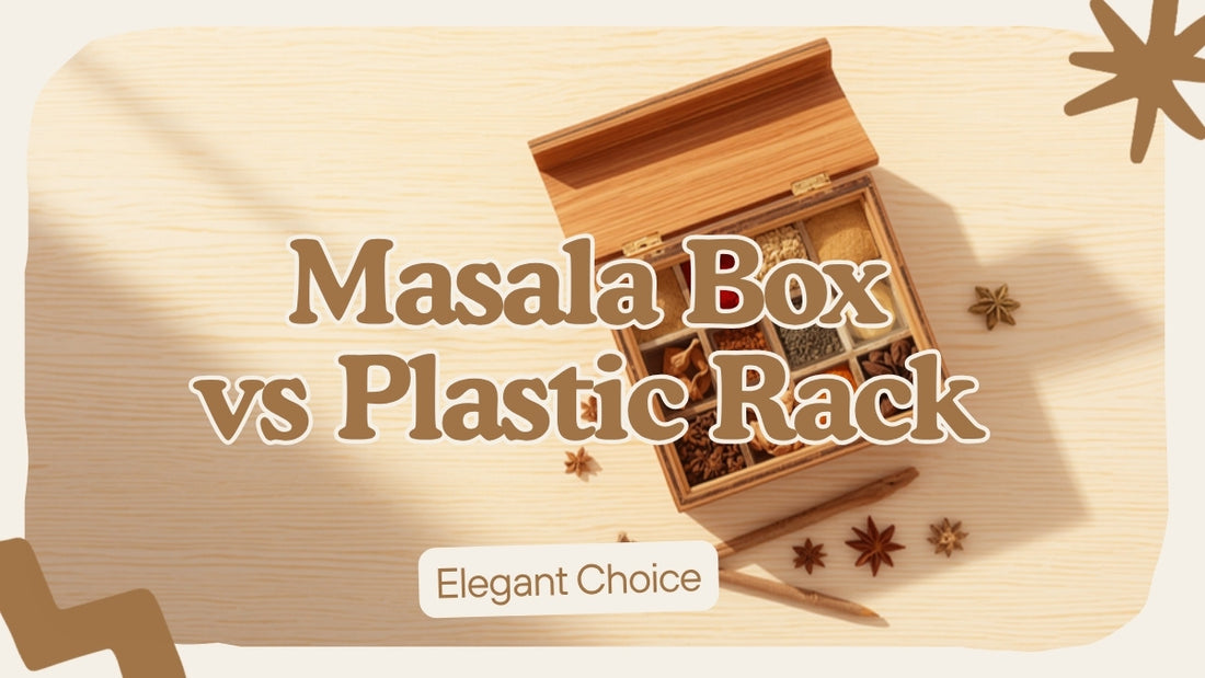 Masala box versus plastic spice rack blog header for Kraft Store, why Sheesham wood wins comparison