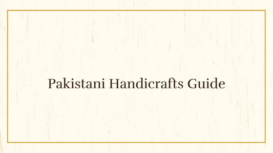 Pakistani handicrafts complete guide blog header for Kraft Store, traditional crafts of Pakistan
